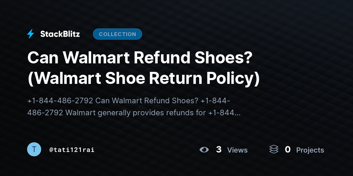 Can Walmart Refund Shoes? (Walmart Shoe Return Policy) by tati121rai