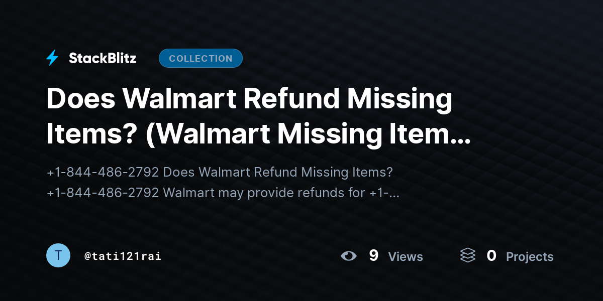Does Walmart Refund Missing Items? (Walmart Missing Item Refund) by tati121rai