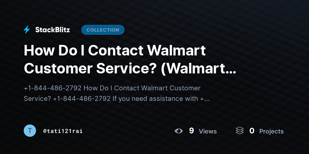 How Do I Contact Walmart Customer Service? (Walmart Customer Support) by tati121rai