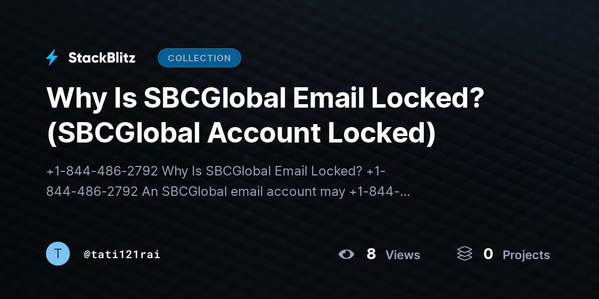 Why Is SBCGlobal Email Locked? (SBCGlobal Account Locked) by tati121rai
