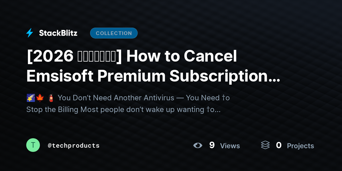 [2026 𝘂𝗽𝗱𝗮𝘁𝗲𝗱] How to Cancel Emsisoft Premium Subscription Without Confusion (2026 Guide) by techproducts