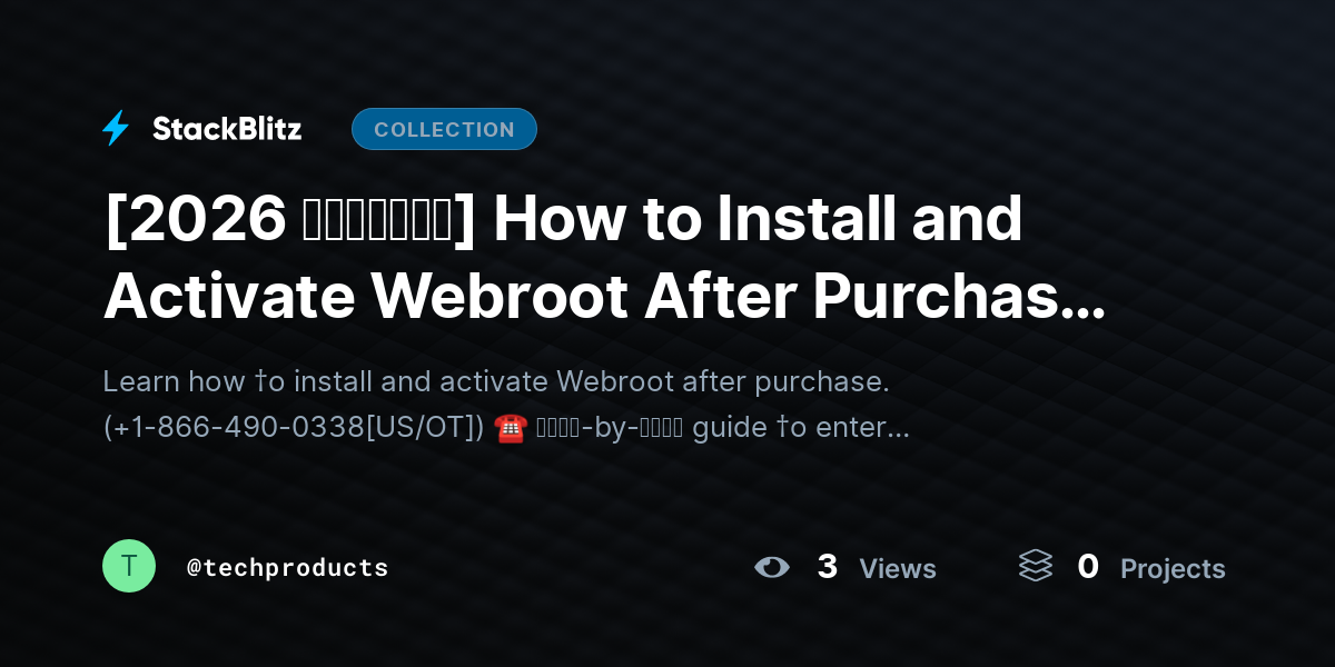 [2026 𝘂𝗽𝗱𝗮𝘁𝗲𝗱] How to Install and Activate Webroot After Purchase (Step-by-Step Guide) by techproducts