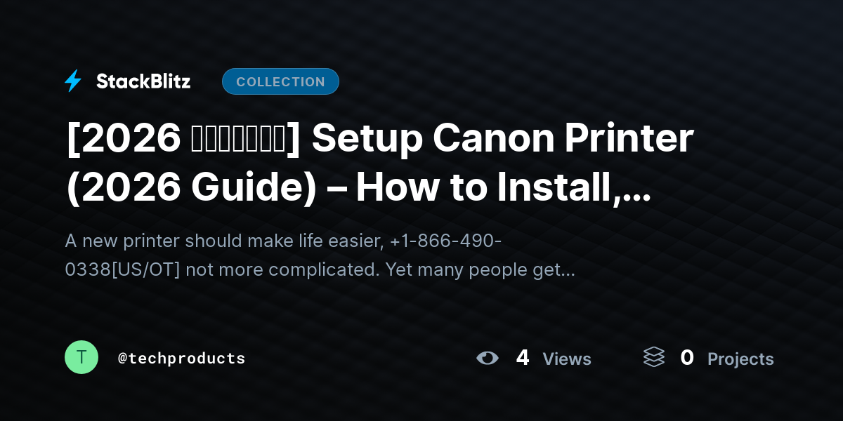 [2026 𝘂𝗽𝗱𝗮𝘁𝗲𝗱] Setup Canon Printer (2026 Guide) – How to Install, Connect & Start Printing in Minutes by techproducts