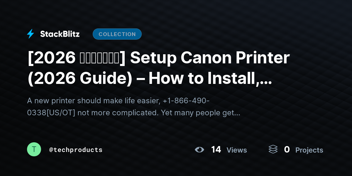 [2026 𝘂𝗽𝗱𝗮𝘁𝗲𝗱] Setup Canon Printer (2026 Guide) – How to Install, Connect & Start Printing in Minutes by techproducts