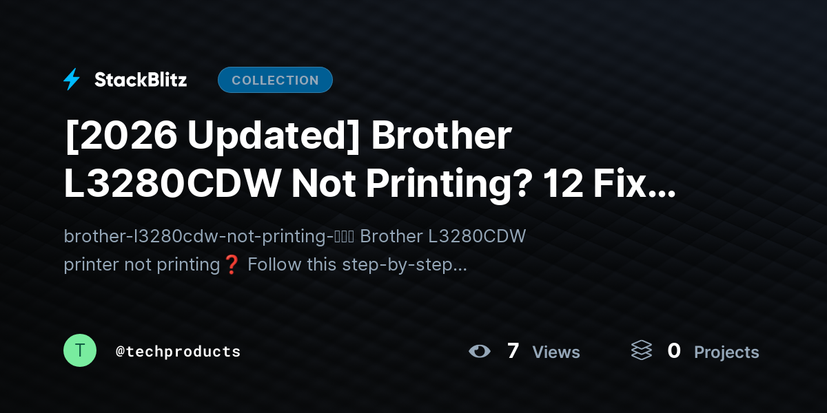 [2026 Updated] Brother L3280CDW Not Printing? 12 Fixes That Restore Printing Fast by techproducts