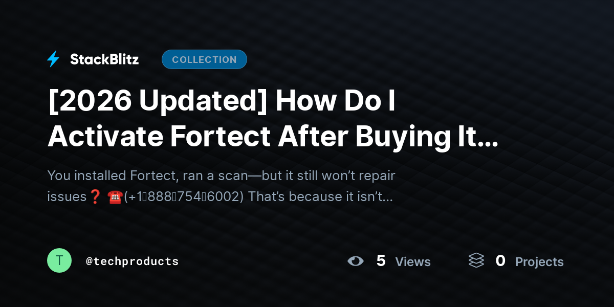 [2026 Updated] How Do I Activate Fortect After Buying It (2026’s Best Method – Complete Guide) by techproducts