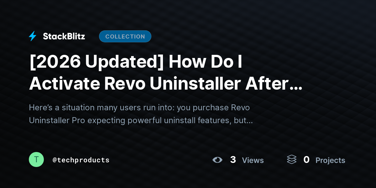 [2026 Updated] How Do I Activate Revo Uninstaller After Buying It (2026’s Best Method) by techproducts