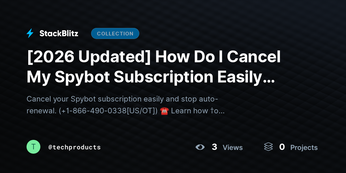 [2026 Updated] How Do I Cancel My Spybot Subscription Easily (2026 Step-by-Step Guide) by techproducts