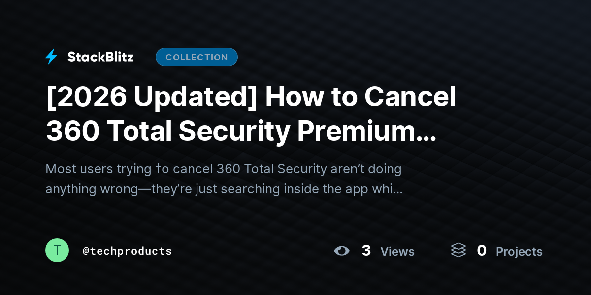 [2026 Updated] How to Cancel 360 Total Security Premium Subscription Without Confusion (2026 Complete Guide) by techproducts