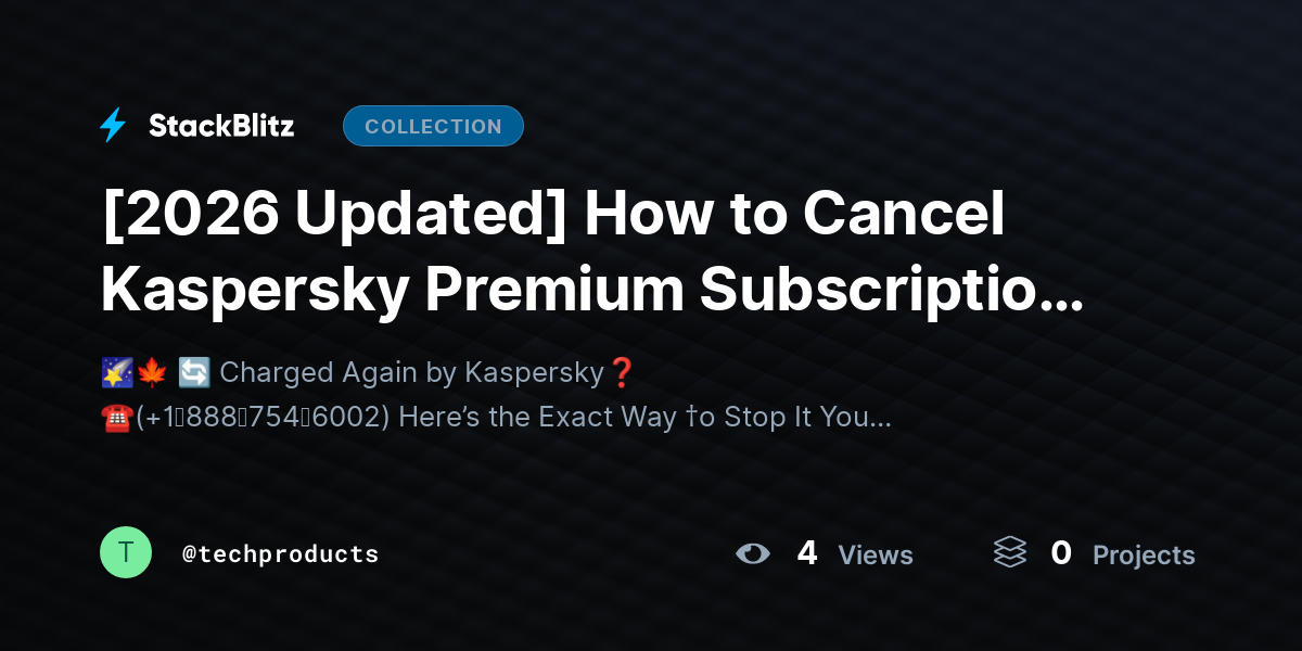 [2026 Updated] How to Cancel Kaspersky Premium Subscription Without Confusion (Step-by-Step Guide) by techproducts