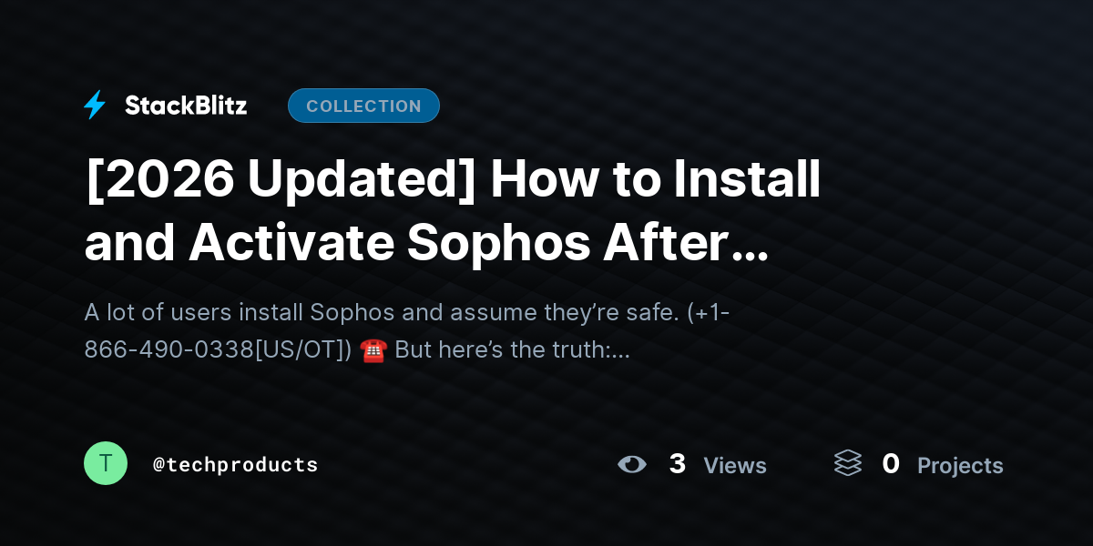 [2026 Updated] How to Install and Activate Sophos After Purchase (Complete 2026 Setup Guide) by techproducts