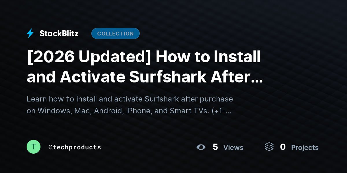[2026 Updated] How to Install and Activate Surfshark After Purchase (Complete Setup Guide for All Devices) by techproducts