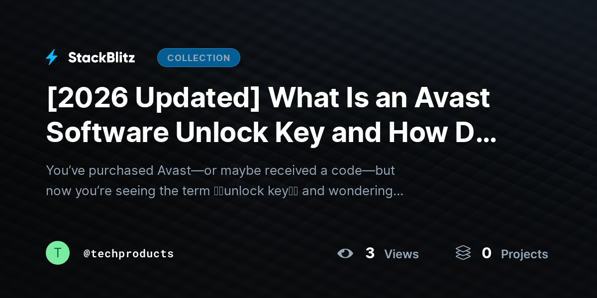[2026 Updated] What Is an Avast Software Unlock Key and How Do I Use It? (2026 Complete Guide) by techproducts