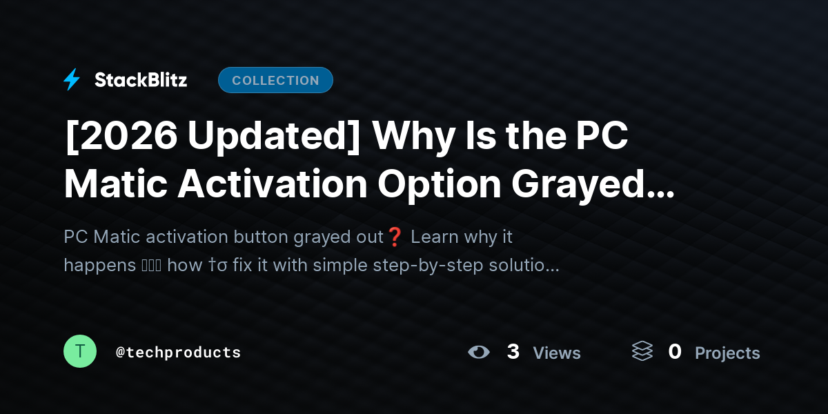 [2026 Updated] Why Is the PC Matic Activation Option Grayed Out? (Causes + Easy Fixes) by techproducts