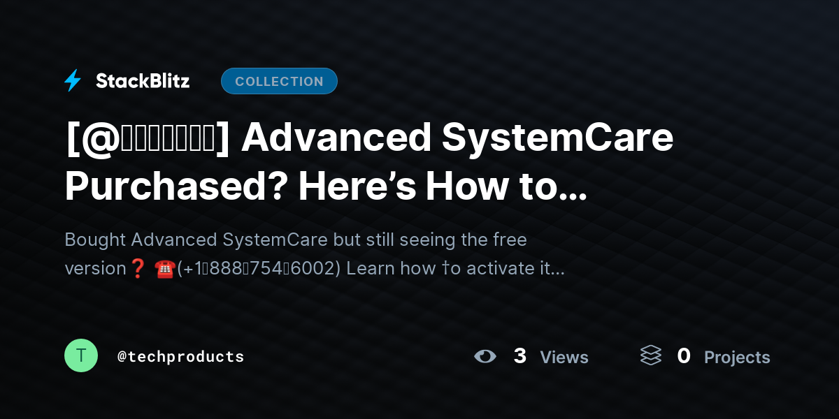 [@𝘶𝘱𝘥𝘢𝘵𝘦𝘥] Advanced SystemCare Purchased? Here’s How to Activate It (Fast Unlock Guide for 2026) by techproducts