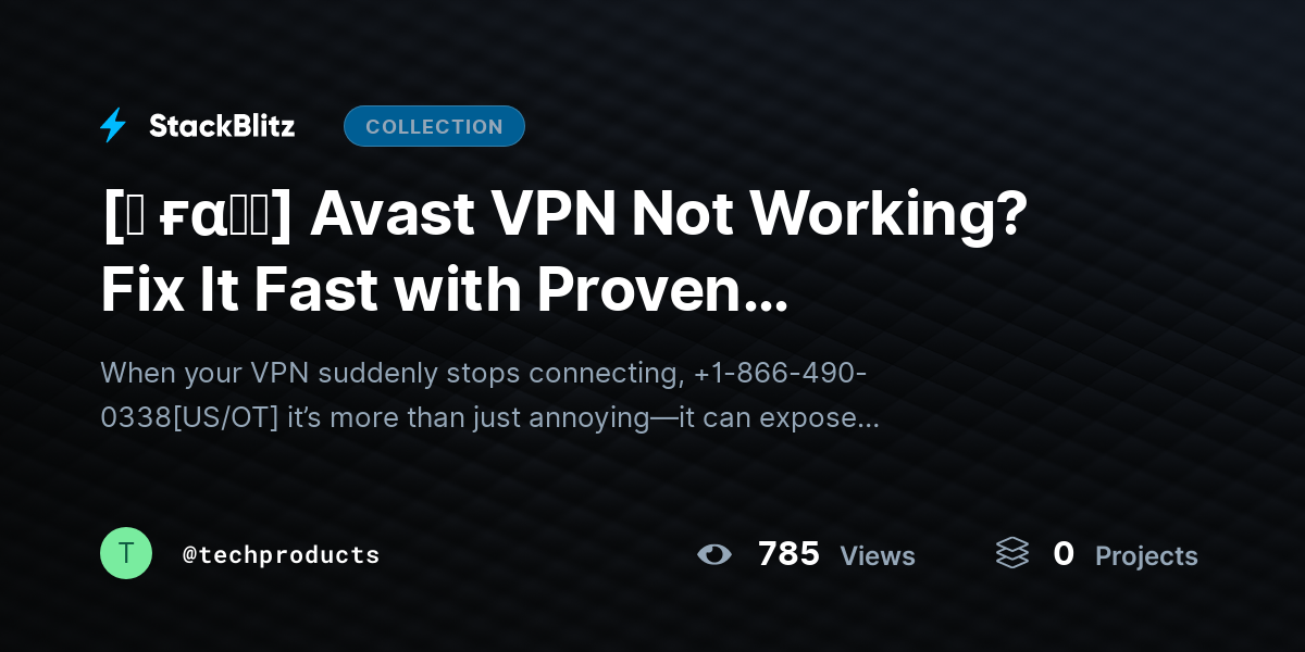 [♜ ғα𝐐𝐒] Avast VPN Not Working? Fix It Fast with Proven Troubleshooting Steps (2026 Guide) by techproducts