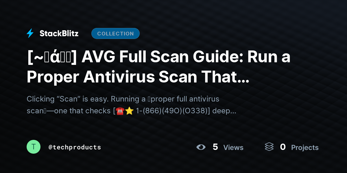 [~𝐅ά𝓠𝕤] AVG Full Scan Guide: Run a Proper Antivirus Scan That Actually Finds Threats  by techproducts