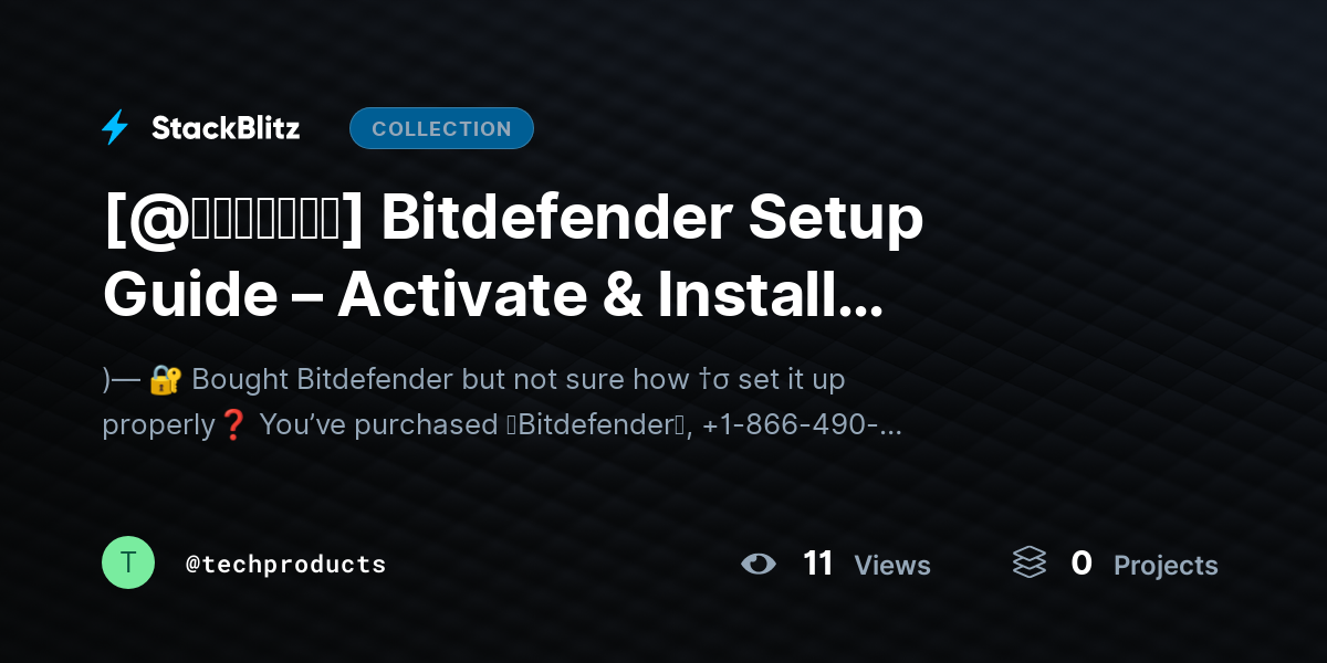 [@𝘶𝘱𝘥𝘢𝘵𝘦𝘥] Bitdefender Setup Guide – Activate & Install Antivirus the Right Way by techproducts