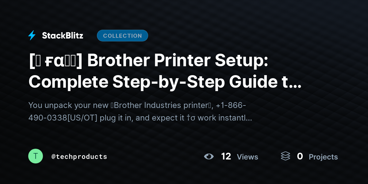 [♜ ғα𝐐𝐒] Brother Printer Setup: Complete Step-by-Step Guide to Install, Connect & Start Printing Without Errors by techproducts