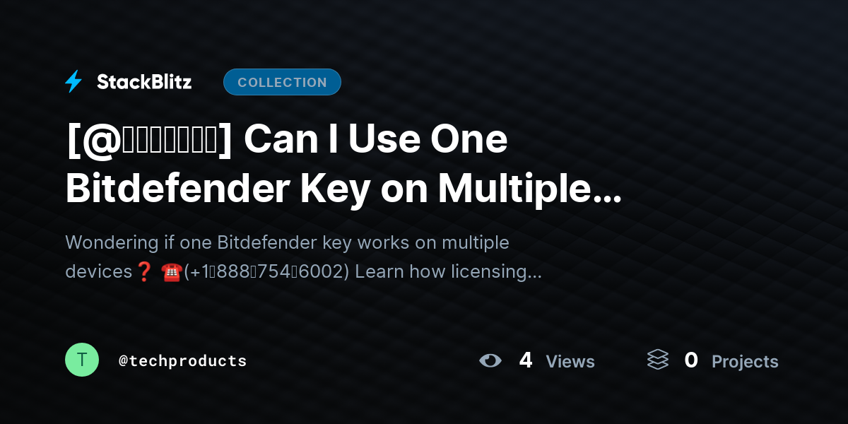 [@𝘶𝘱𝘥𝘢𝘵𝘦𝘥] Can I Use One Bitdefender Key on Multiple Devices? (What Actually Works + Setup Guide) by techproducts