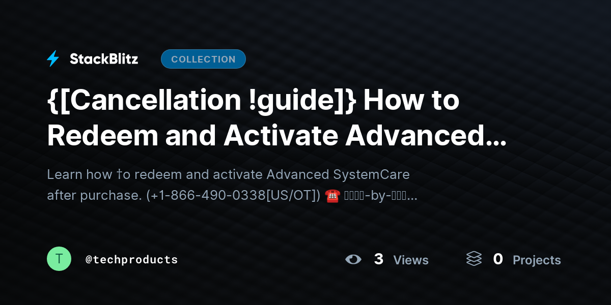 {[Cancellation !guide]} How to Redeem and Activate Advanced SystemCare After Purchase (Complete Activation Guide) by techproducts