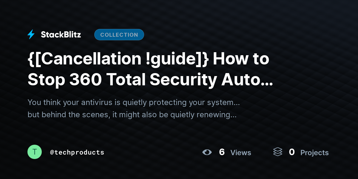{[Cancellation !guide]} How to Stop 360 Total Security Auto Renewal and Cancel Subscription (2026 Complete Guide) by techproducts