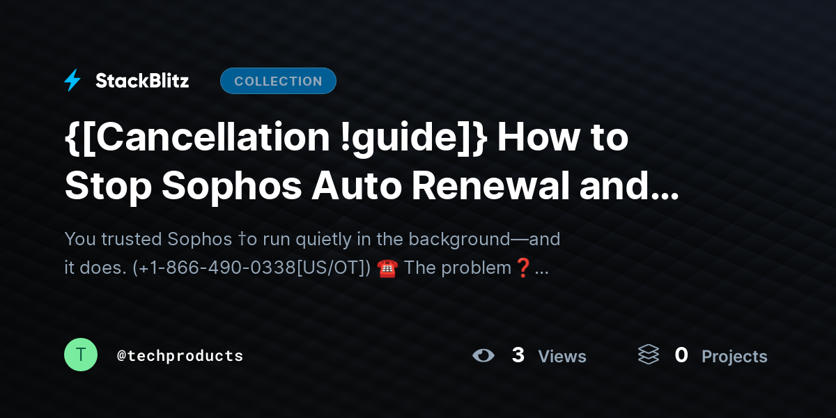 {[Cancellation !guide]} How to Stop Sophos Auto Renewal and Cancel Subscription (2026 No-Guesswork Guide) by techproducts