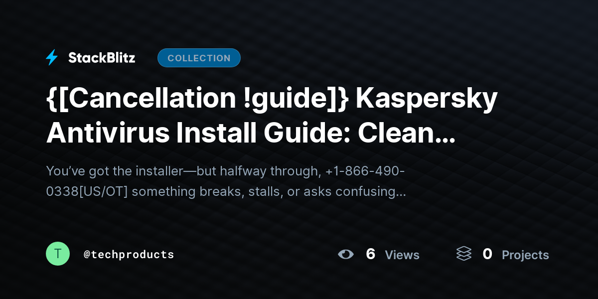 {[Cancellation !guide]} Kaspersky Antivirus Install Guide: Clean Setup That Works on First Try  by techproducts