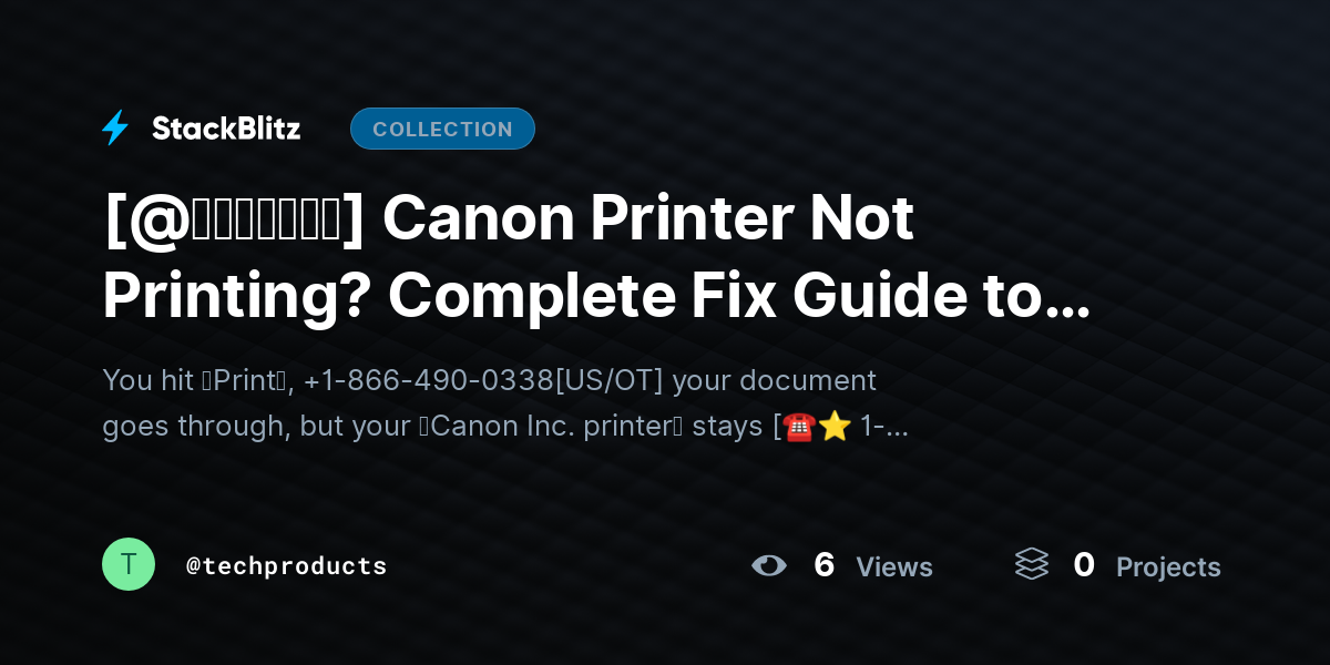 [@𝘶𝘱𝘥𝘢𝘵𝘦𝘥] Canon Printer Not Printing? Complete Fix Guide to Restore Printing Fast (All Models) by techproducts