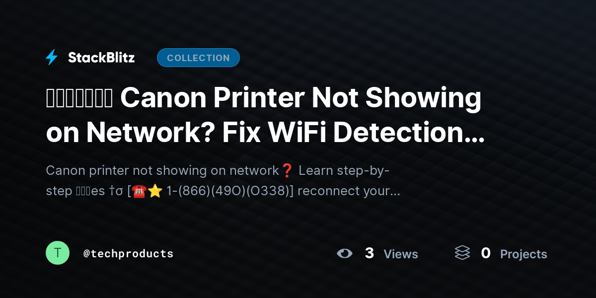 ᵘᵖᵈᵃᵗᵉᵈ Canon Printer Not Showing on Network? Fix WiFi Detection Issues Fast by techproducts