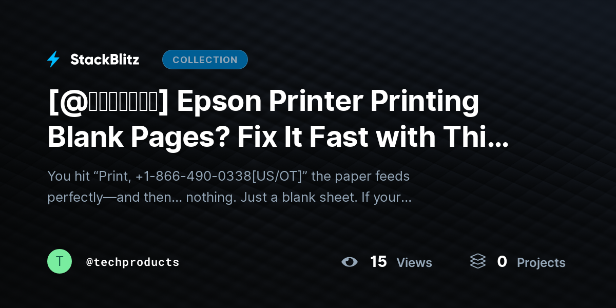 [@𝘶𝘱𝘥𝘢𝘵𝘦𝘥] Epson Printer Printing Blank Pages? Fix It Fast with This Complete Troubleshooting Guide  by techproducts