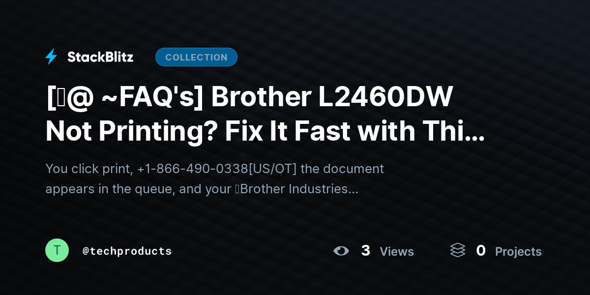 [♜@ ~FAQ's] Brother L2460DW Not Printing? Fix It Fast with This Complete Troubleshooting Guide by techproducts