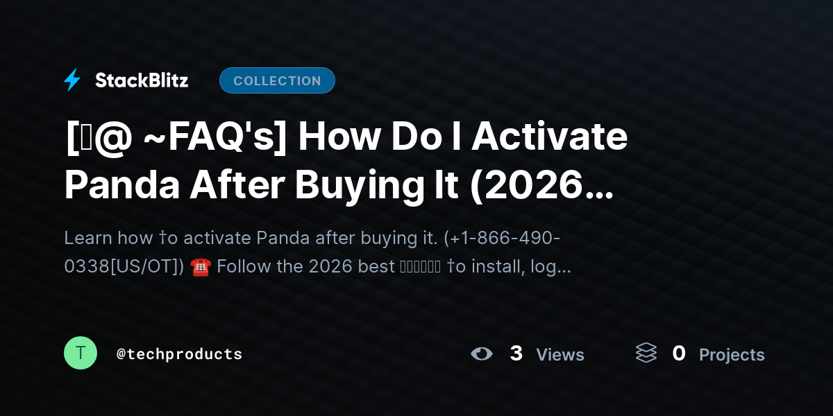 [♜@ ~FAQ's] How Do I Activate Panda After Buying It (2026 Guide) by techproducts