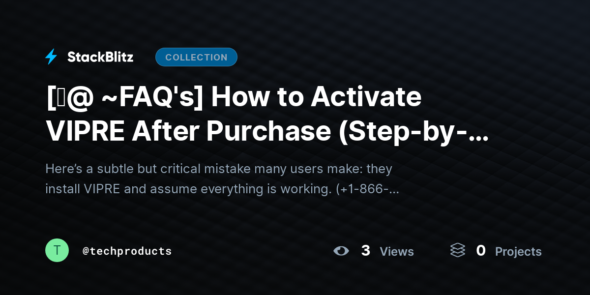 [♜@ ~FAQ's] How to Activate VIPRE After Purchase (Step-by-Step Guide to Enable Full Protection) by techproducts