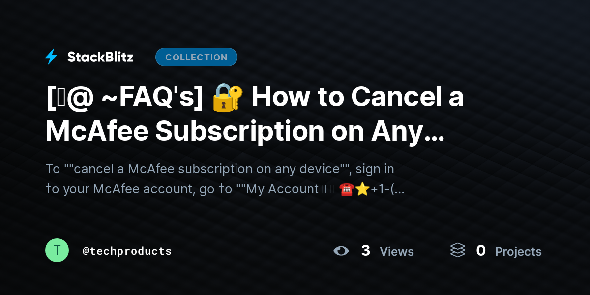 [♜@ ~FAQ's] 🔐 How to Cancel a McAfee Subscription on Any Device (2026 Complete Guide) by techproducts
