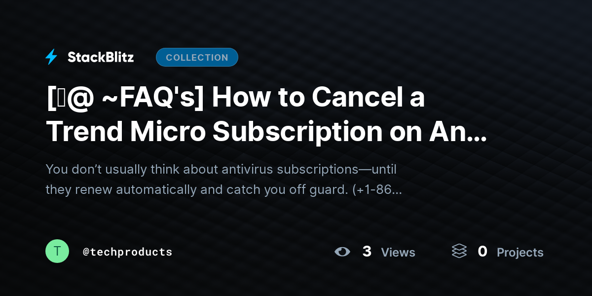 [♜@ ~FAQ's] How to Cancel a Trend Micro Subscription on Any Device (2026 Complete Guide) by techproducts