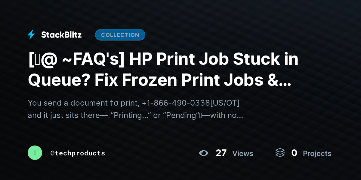 [♜@ ~FAQ's] HP Print Job Stuck in Queue? Fix Frozen Print Jobs & Clear Queue Instantly by techproducts