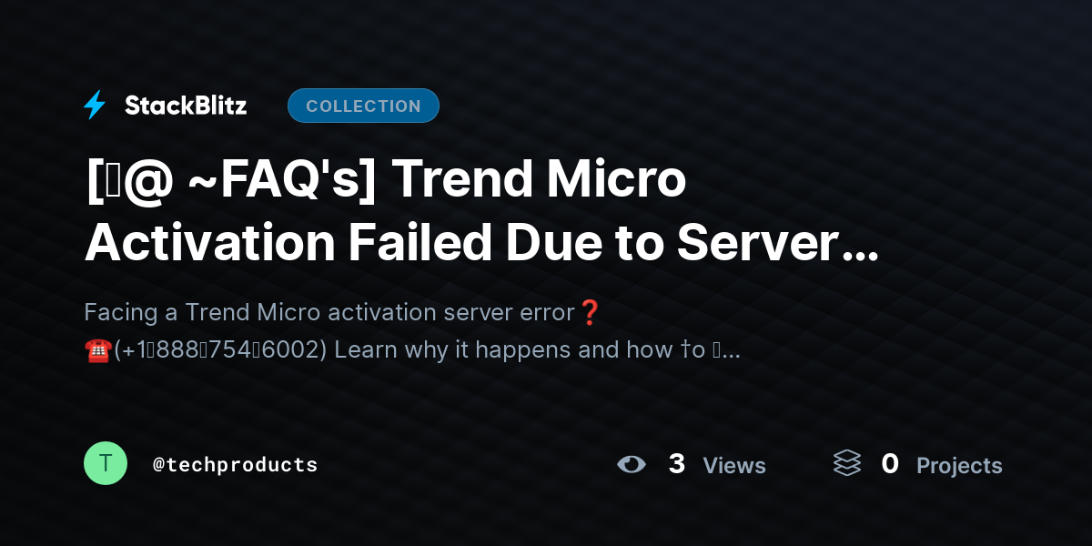 [♜@ ~FAQ's] Trend Micro Activation Failed Due to Server Error? Fix It Fast (Step-by-Step Guide) by techproducts