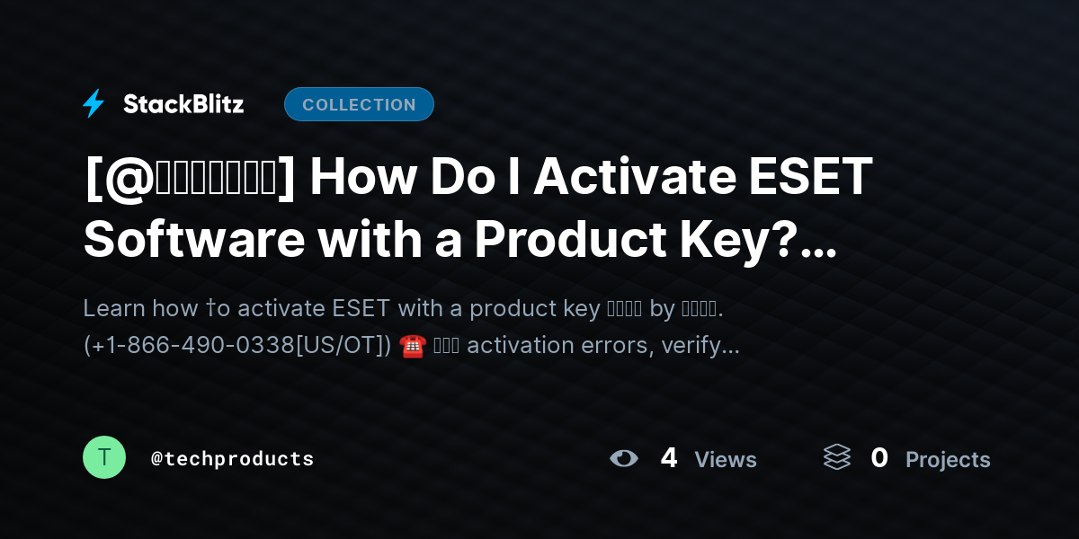 [@𝘶𝘱𝘥𝘢𝘵𝘦𝘥] How Do I Activate ESET Software with a Product Key? (Complete Step-by-Step Guide + Fixes) by techproducts