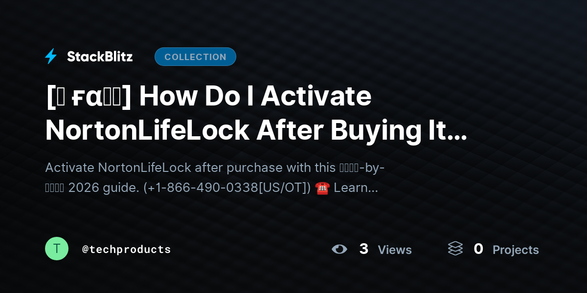 [♜ ғα𝐐𝐒] How Do I Activate NortonLifeLock After Buying It (2026’s Best Method Explained Simply) by techproducts