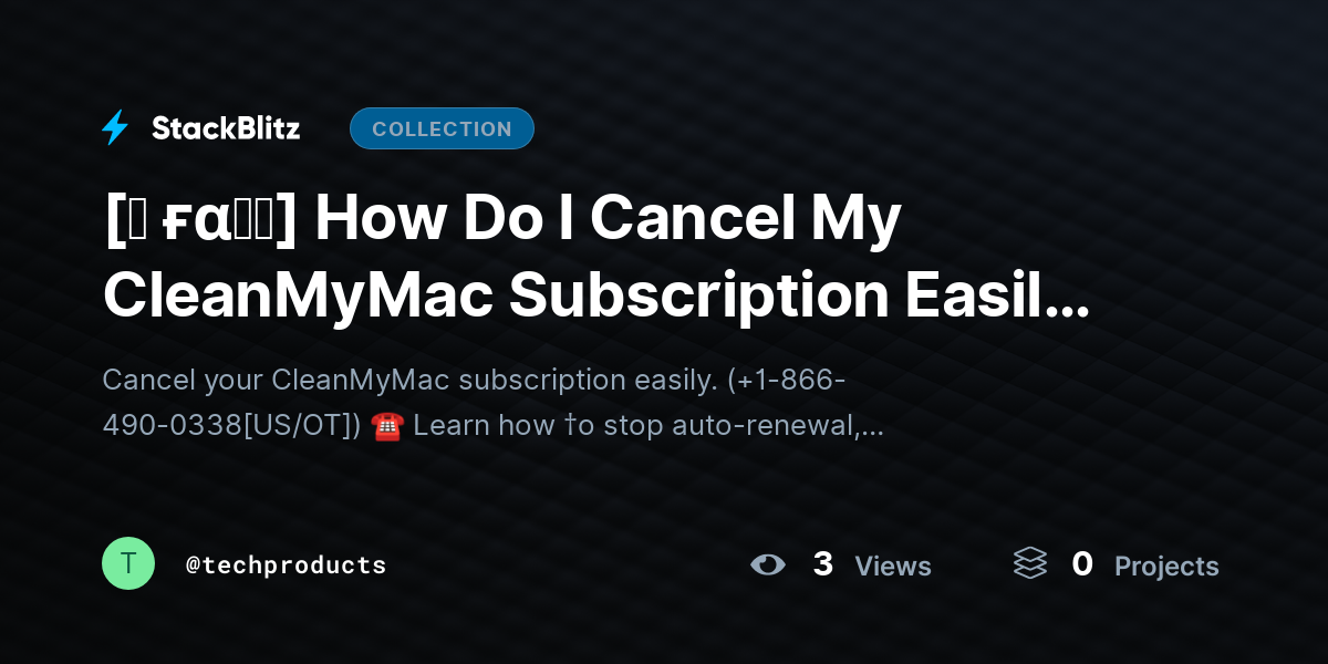 [♜ ғα𝐐𝐒] How Do I Cancel My CleanMyMac Subscription Easily (Mac & App Store Guide) by techproducts