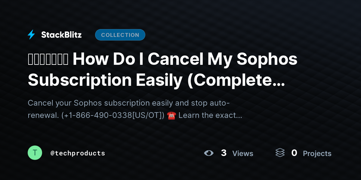 ᵘᵖᵈᵃᵗᵉᵈ How Do I Cancel My Sophos Subscription Easily (Complete Step-by-Step Guide) by techproducts