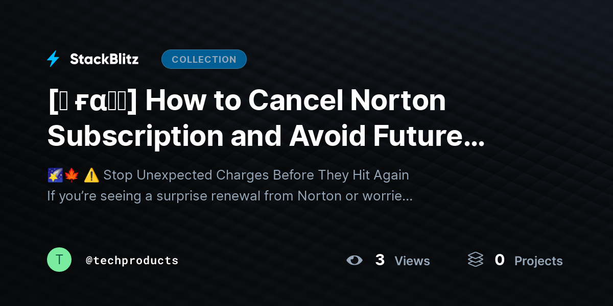 [♜ ғα𝐐𝐒] How to Cancel Norton Subscription and Avoid Future Charges (Step-by-Step Guide) by techproducts