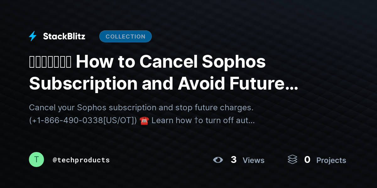 ᵘᵖᵈᵃᵗᵉᵈ How to Cancel Sophos Subscription and Avoid Future Charges (Step-by-Step Guide) by techproducts