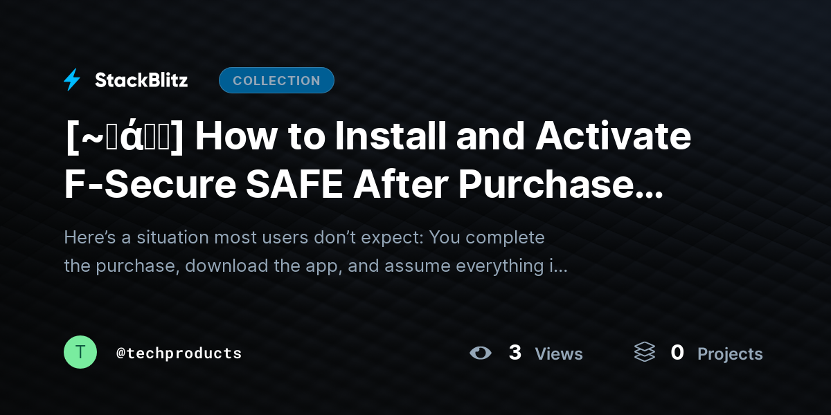 [~𝐅ά𝓠𝕤] How to Install and Activate F-Secure SAFE After Purchase (Complete 2026 Setup Guide) by techproducts