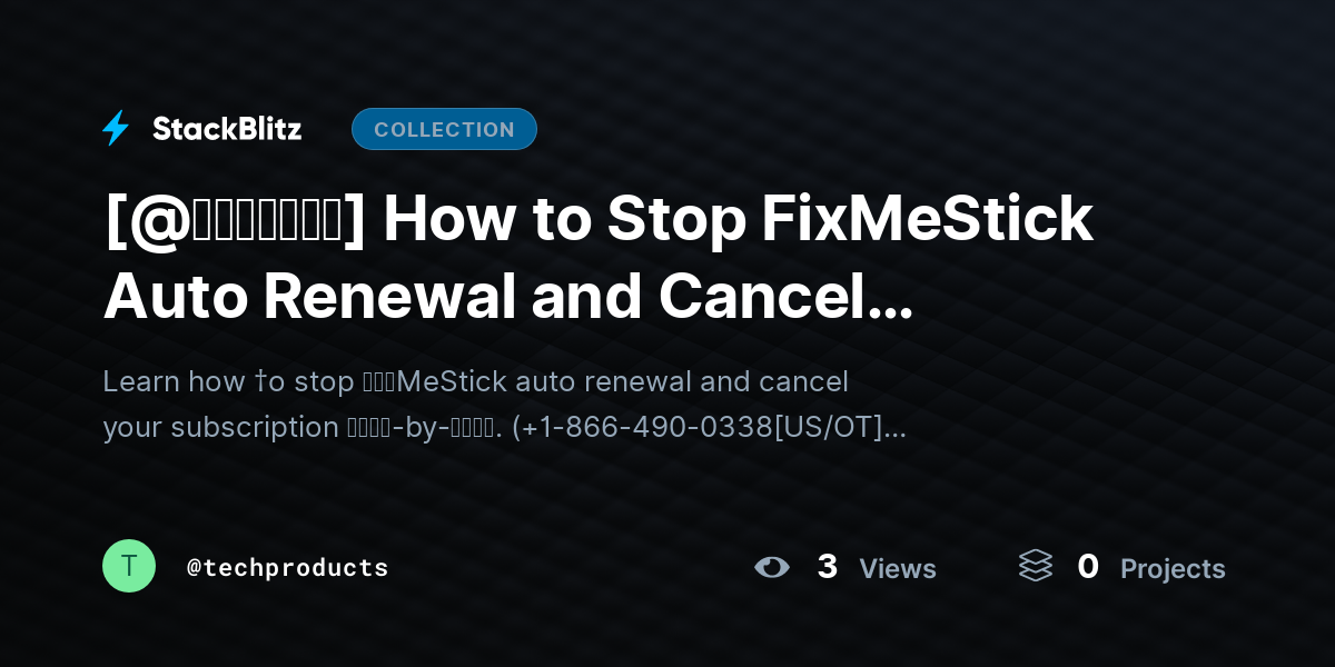 [@𝘶𝘱𝘥𝘢𝘵𝘦𝘥] How to Stop FixMeStick Auto Renewal and Cancel Subscription (Complete Guide) by techproducts