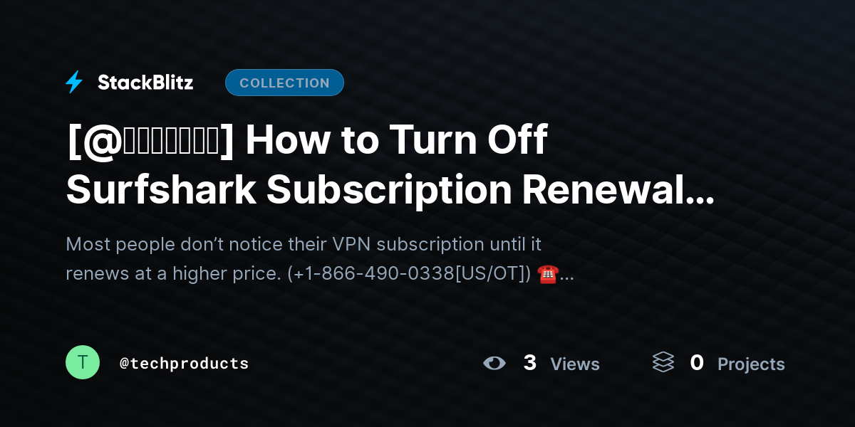 [@𝘶𝘱𝘥𝘢𝘵𝘦𝘥] How to Turn Off Surfshark Subscription Renewal and Cancel It (2026 Complete Control Guide) by techproducts