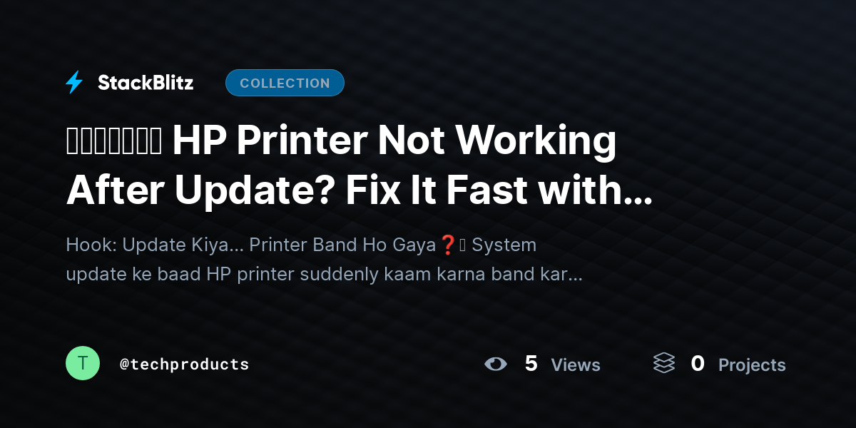 ᵘᵖᵈᵃᵗᵉᵈ HP Printer Not Working After Update? Fix It Fast with These Proven Solutions (2026 Guide) by techproducts