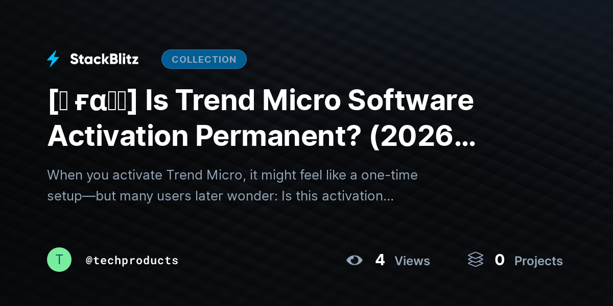 [♜ ғα𝐐𝐒] Is Trend Micro Software Activation Permanent? (2026 Explained) by techproducts