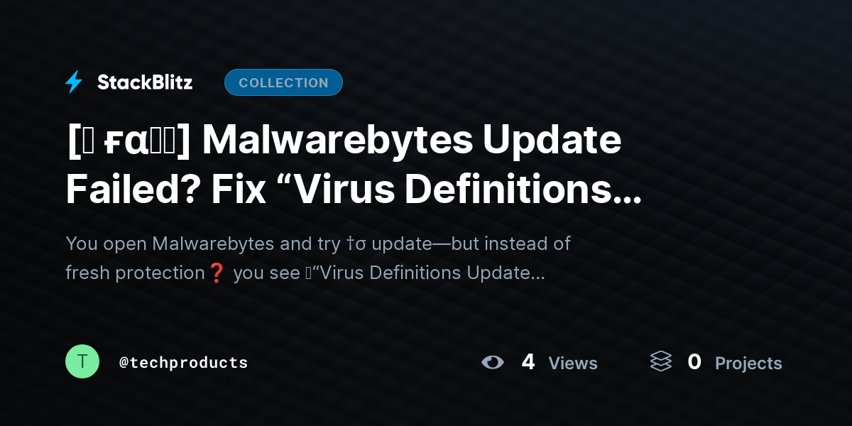 [♜ ғα𝐐𝐒] Malwarebytes Update Failed? Fix “Virus Definitions Update Failed” Error (2026 Guide) by techproducts